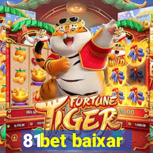 81bet baixar